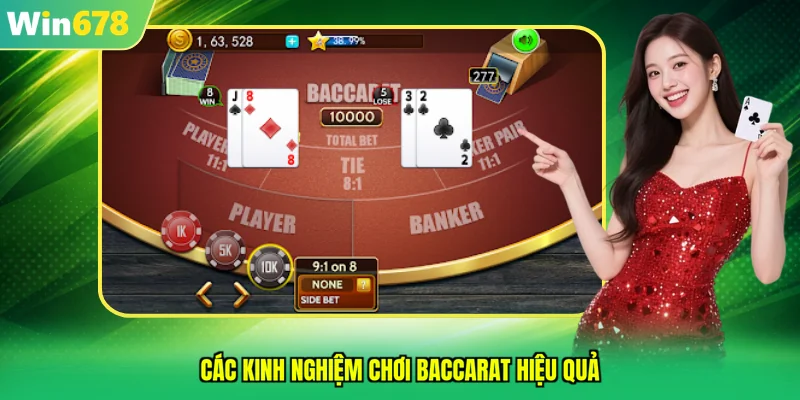 Các kinh nghiệm chơi baccarat hiệu quả