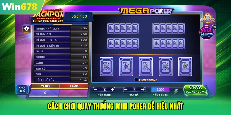 Cách chơi quay thưởng mini poker dễ hiểu nhất