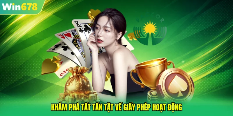 Khám phá tất tần tật về giấy phép hoạt động