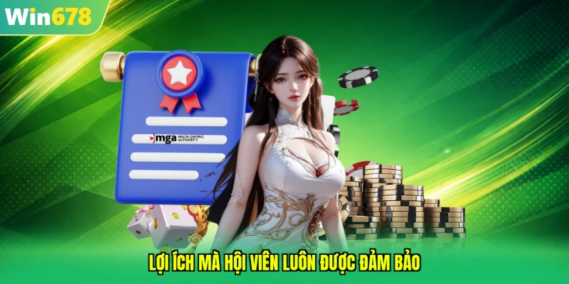 Lợi ích mà hội viên luôn được đảm bảo